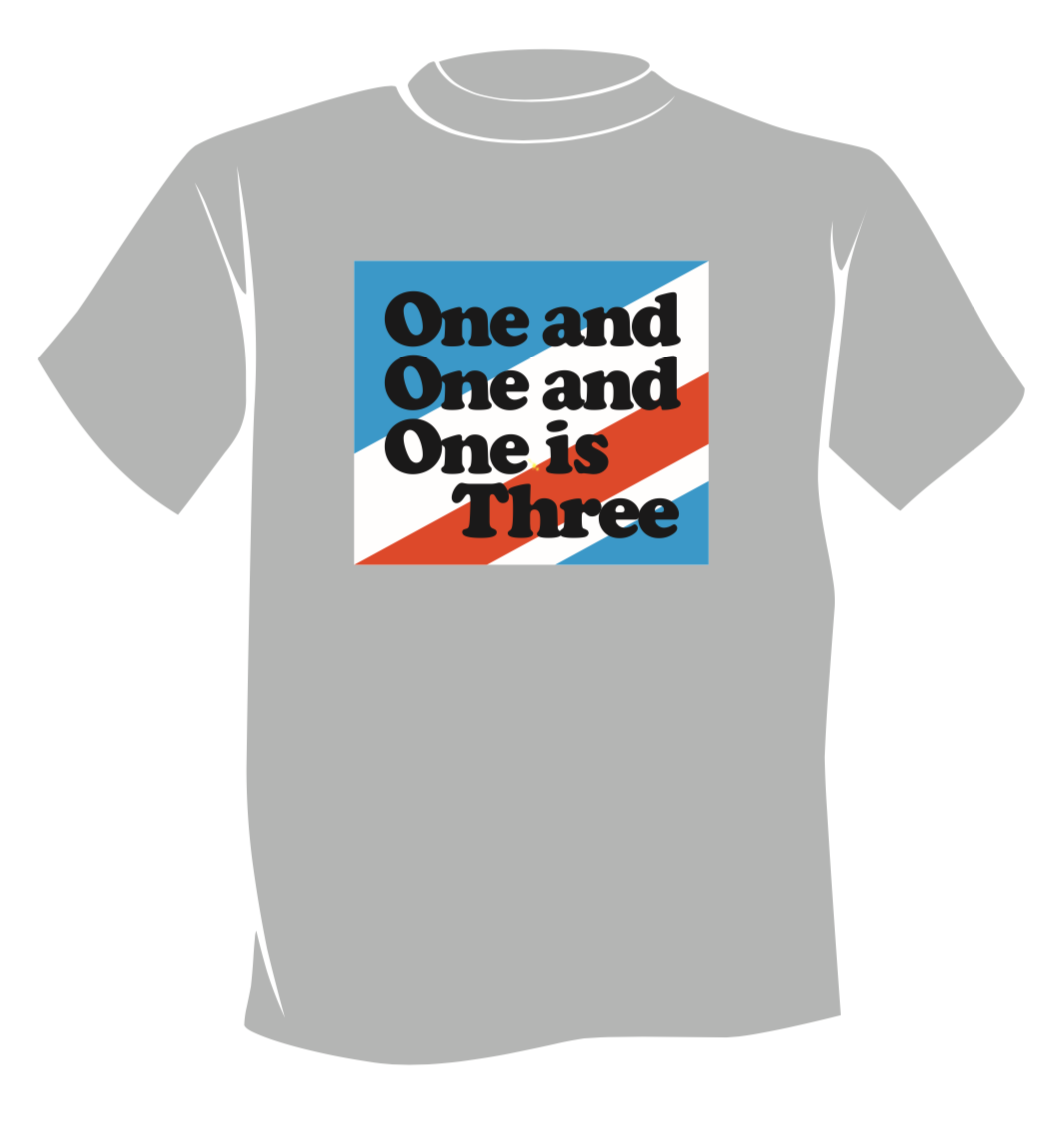 One and one and one is three