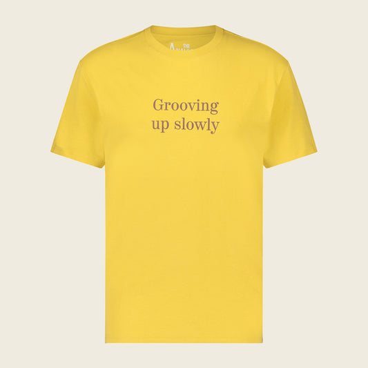 Grooving Up Slowly T-shirt